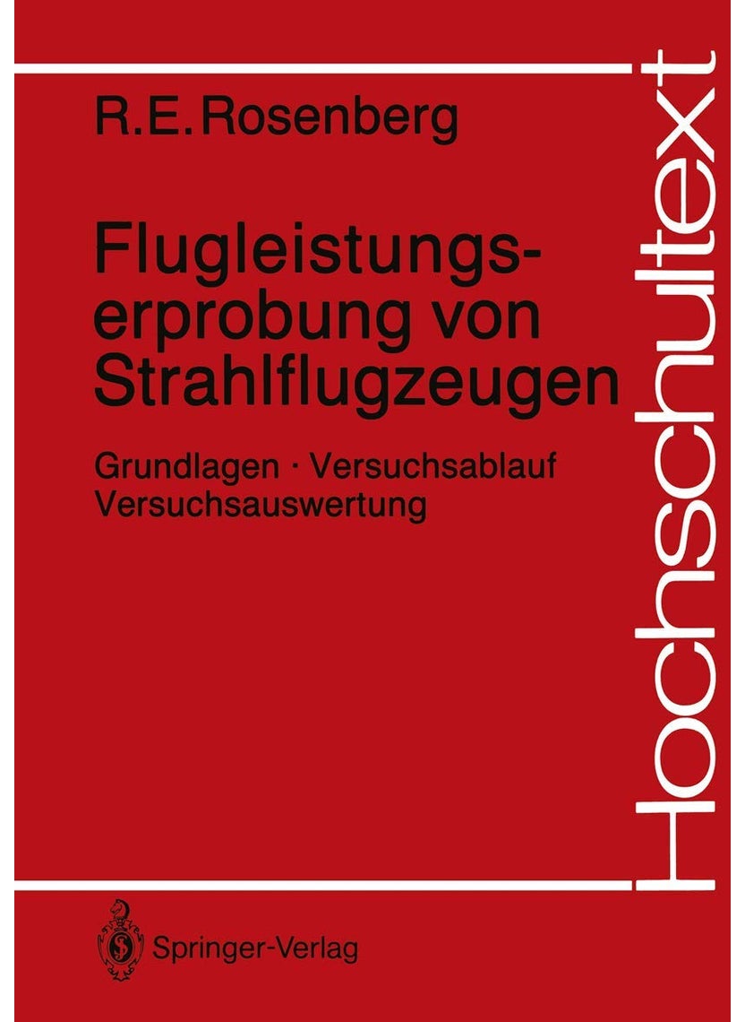 Flugleistungserprobung von Strahlflugzeugen: Grundlagen · Versuchsablauf Versuchsauswertung 