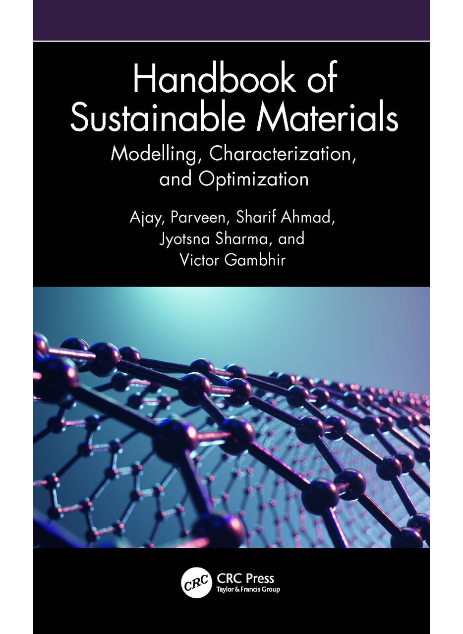 Handbook of Sustainable Materials: Modelling, Characterization, and Optimization 