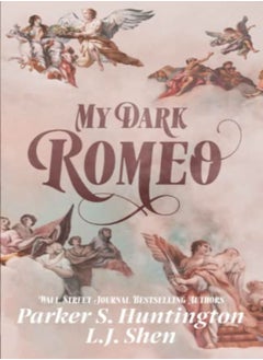 My Dark Romeo: An Enemies-To-Lovers Romance 