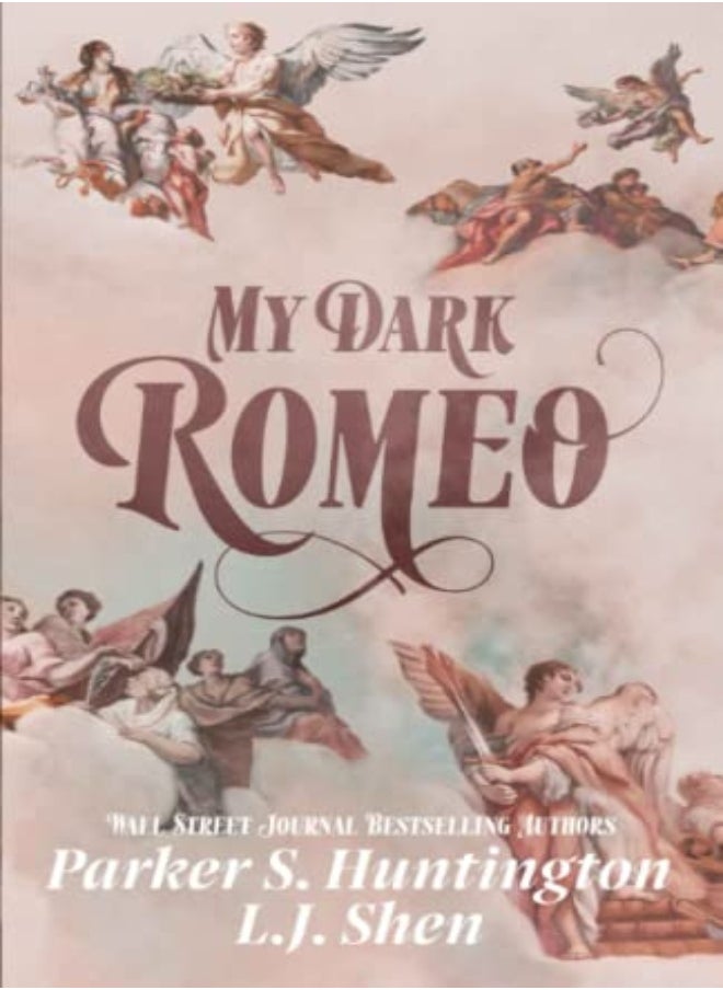 My Dark Romeo: An Enemies-To-Lovers Romance 