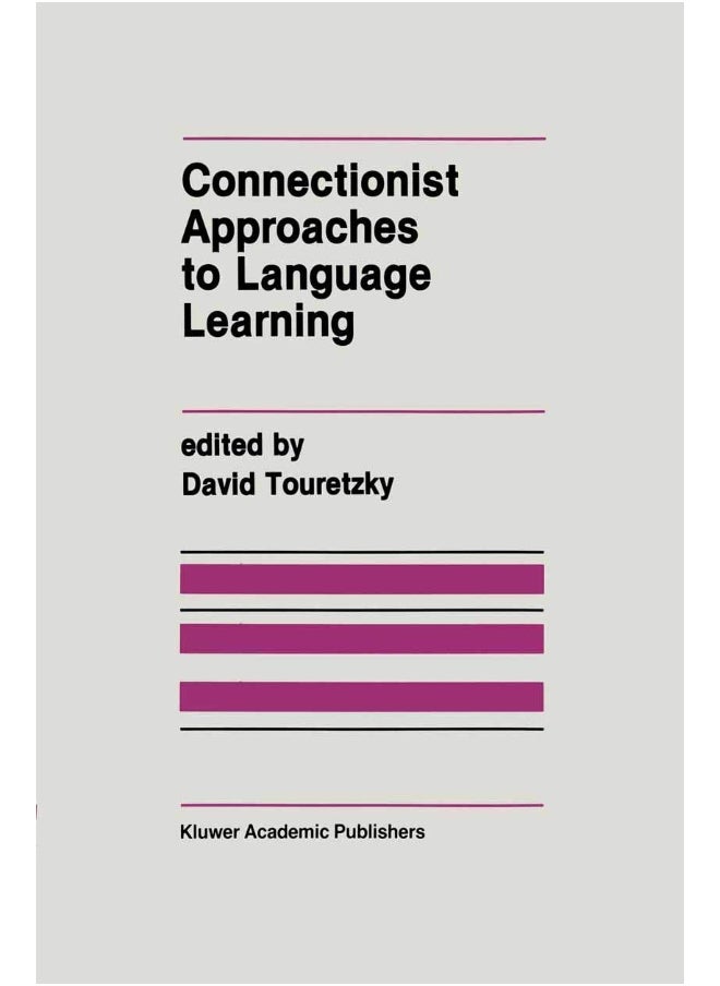 Connectionist Approaches to Language Learning 