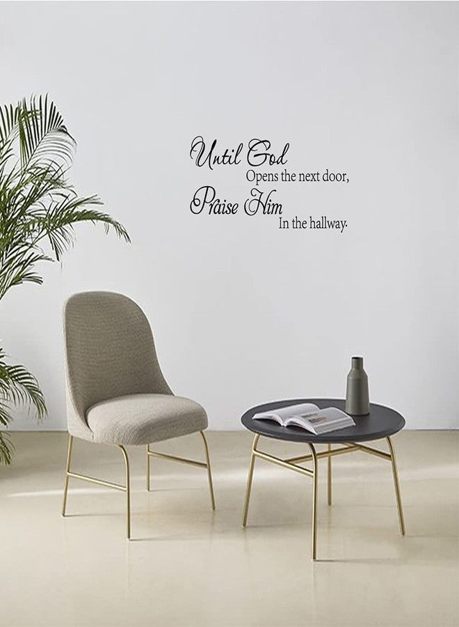Fencosyn Until God Opens The Next Door, Praise Him in The Hallway Inspirational Religious Quote Vinyl Wall Decal Stickers for Home Art Decor - Image 2