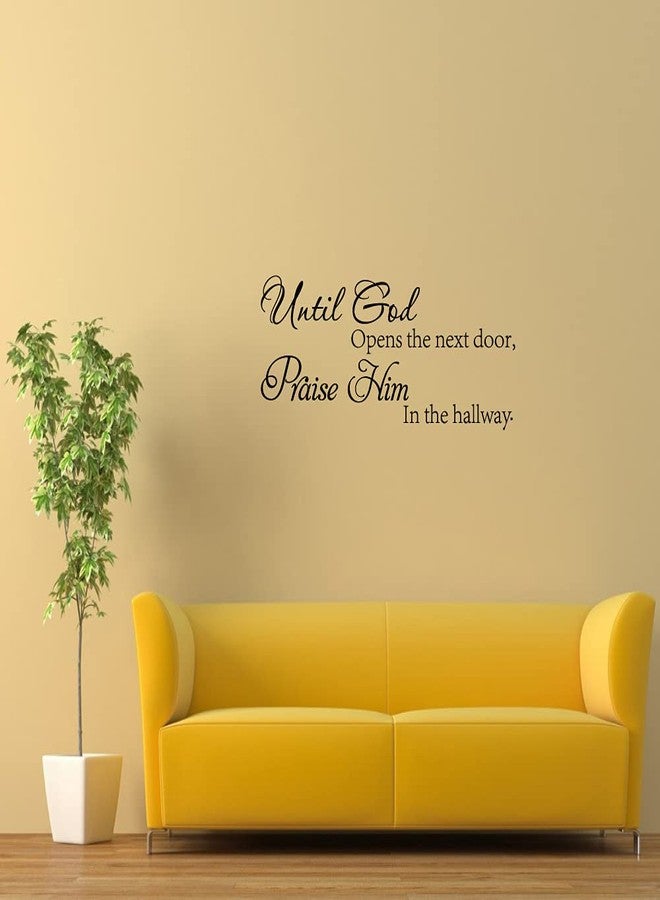 Fencosyn Until God Opens The Next Door, Praise Him in The Hallway Inspirational Religious Quote Vinyl Wall Decal Stickers for Home Art Decor - Image 4