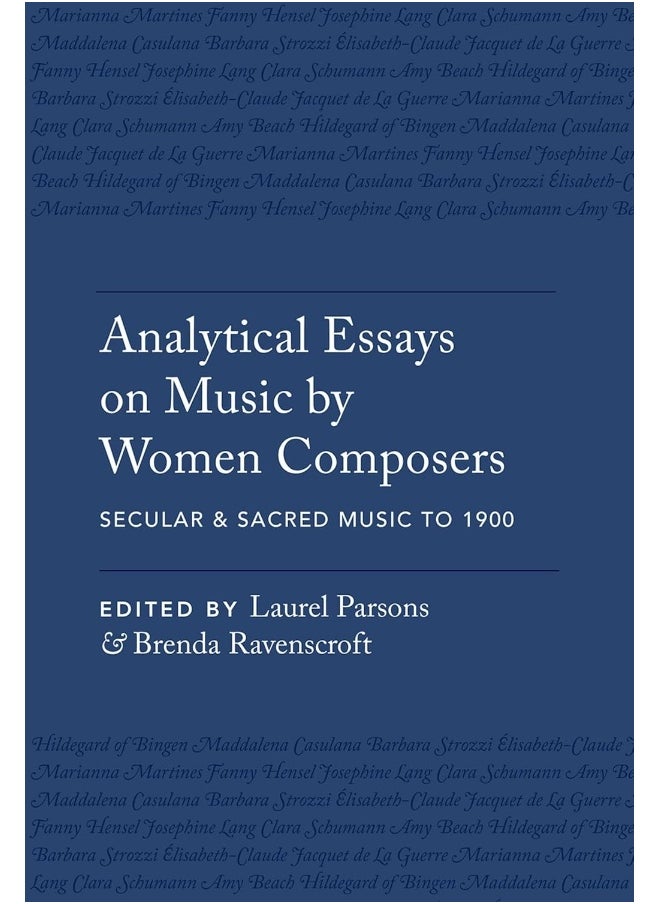 Analytical Essays on Music by Women Composers: Secular & Sacred Music to 1900: Secular & Sacred Music to 1900 - pzsku/ZBFF9205FF9642521882FZ/45/_/1740734091/fda3e672-3c51-4bf0-972b-9046a6905ff9