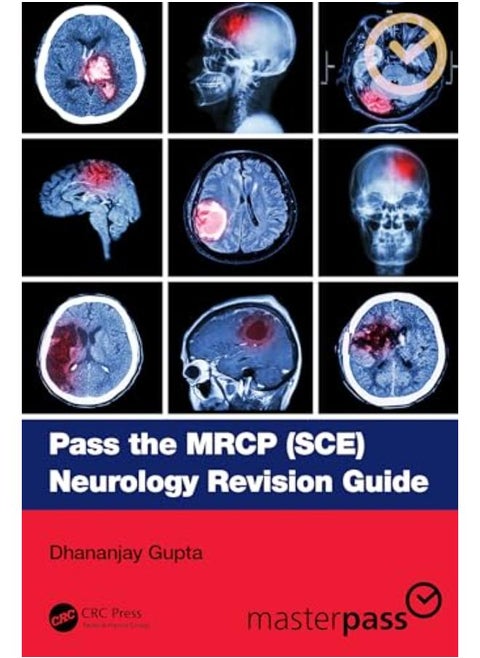 Pass the MRCP (SCE) Neurology Revision Guide