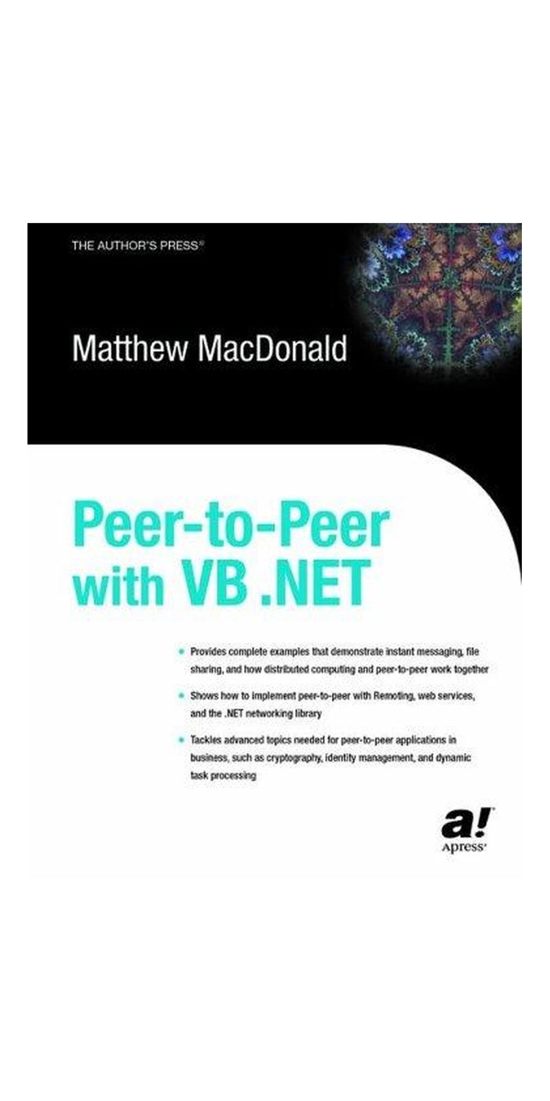 Peer-to-peer with VB.Net | Authored by Matthew MacDonald | Paperback | Published by Apress