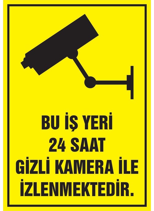 This Workplace is Monitored 24 Hours by Camera (35*50Cm)