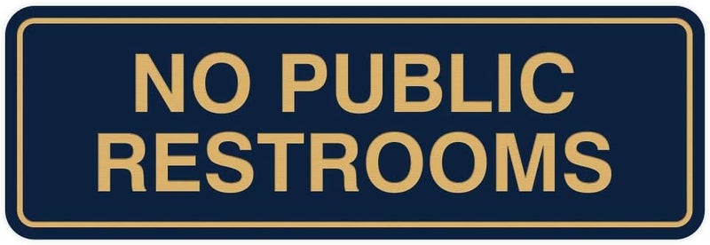 All Quality Standard No Public Restroom Wall or Door Sign | Bathroom Signage - Blue/Gold - Small (1 Pack) - Image 1