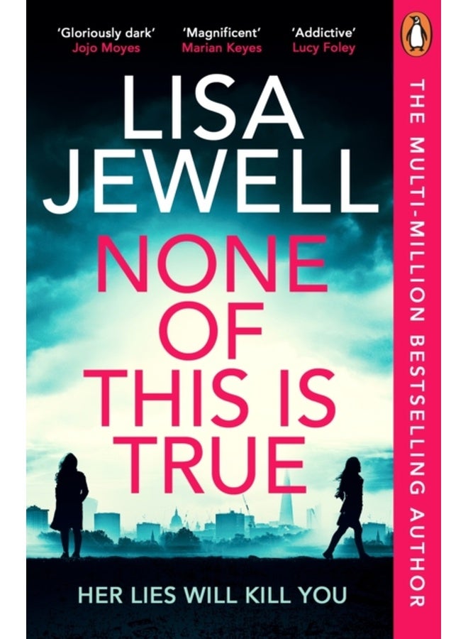LISA JEWELL NONE OF THIS IS TRUE 