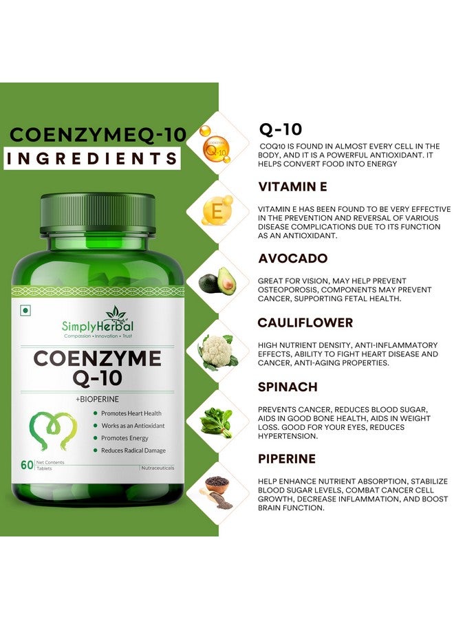 Simply Herbal أقراص كيو 10 الطبيعية من سيمبلي هيربال 200 ملغ مع بيوبيرين مكملات مضادة للأكسدة، توفر امتصاصًا فائقًا، مكمل لصحة القلب وعمليات الأيض للطاقة - 60 قرص - Image 2