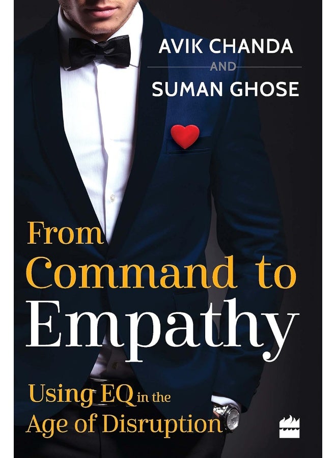 From Command To Empathy: Using EQ in the Age of Disruption