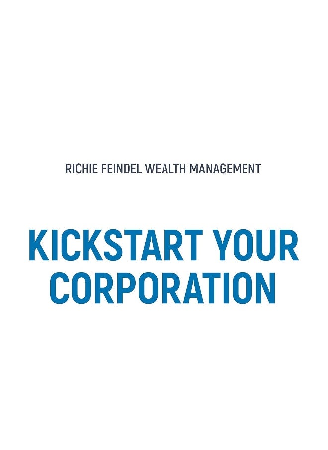 null - WILEY Kickstart Your Corporation: The Incorporated Professional's Financial Planning Coach - Image 1