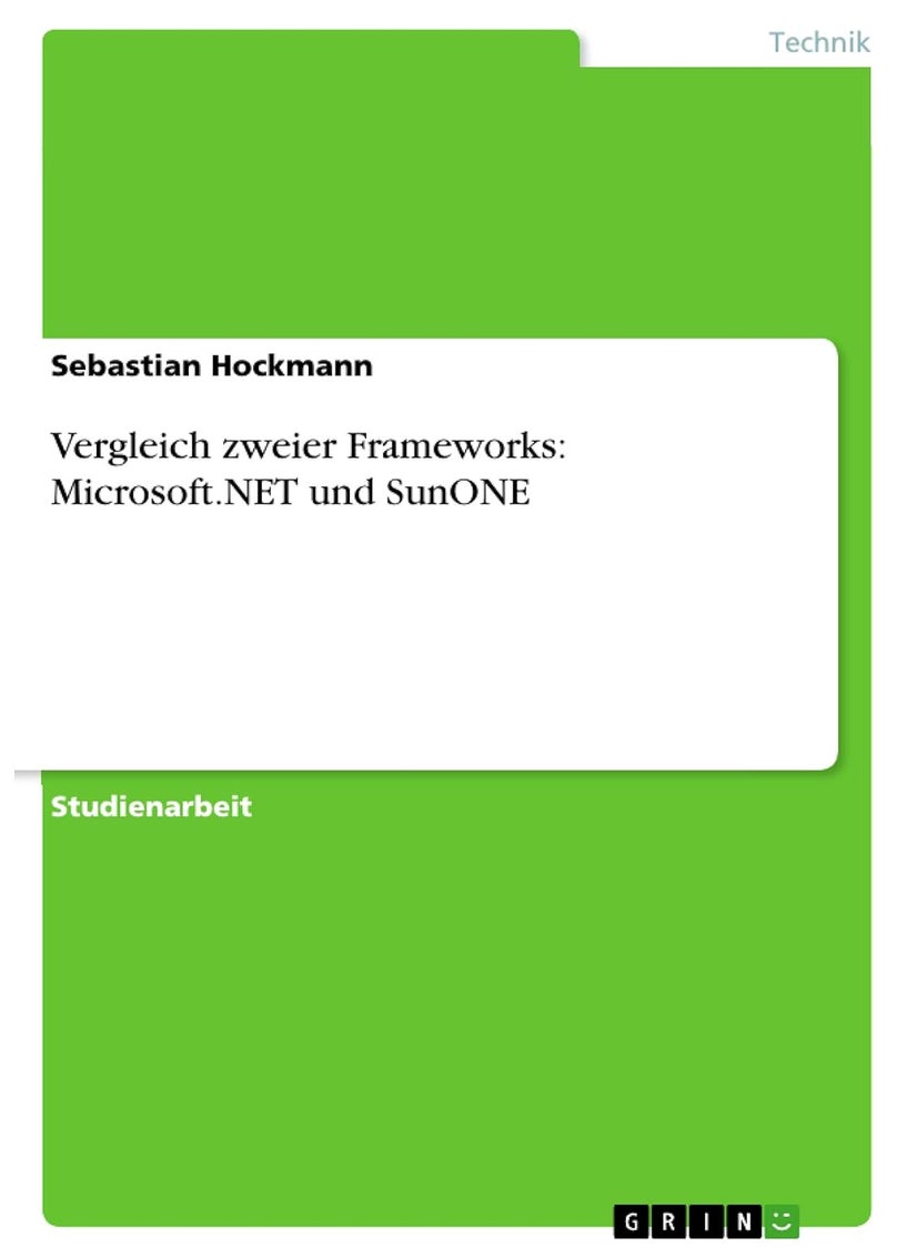 Vergleich zweier Frameworks: Microsoft.NET und SunONE 