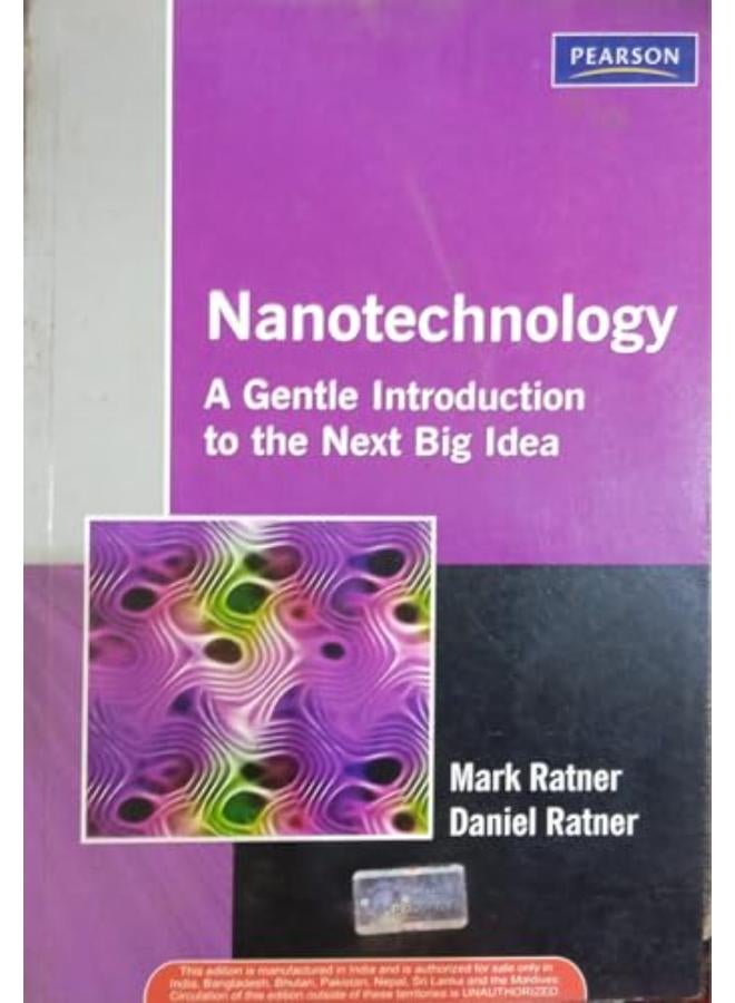 Nanotechnology  A Gentle Introduction to the Next Big Idea-India 