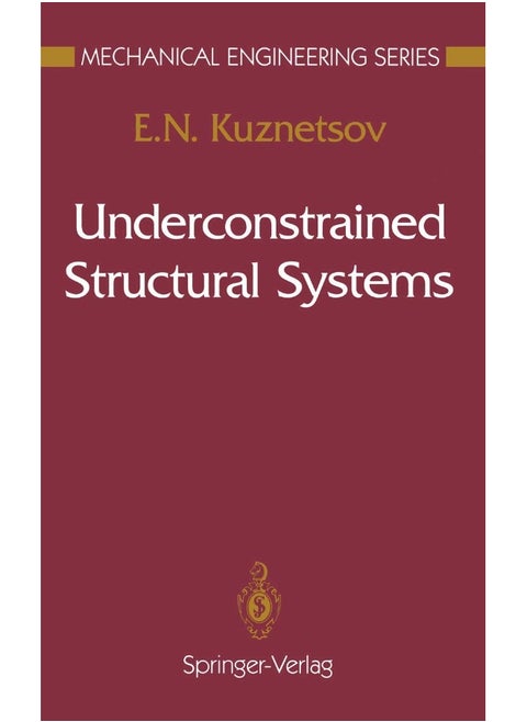 Underconstrained Structural Systems