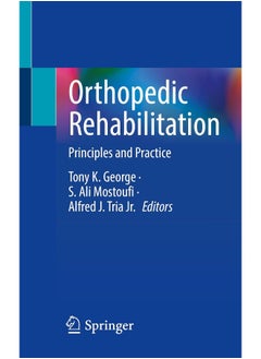 Orthopedic Rehabilitation: Principles and Practice 