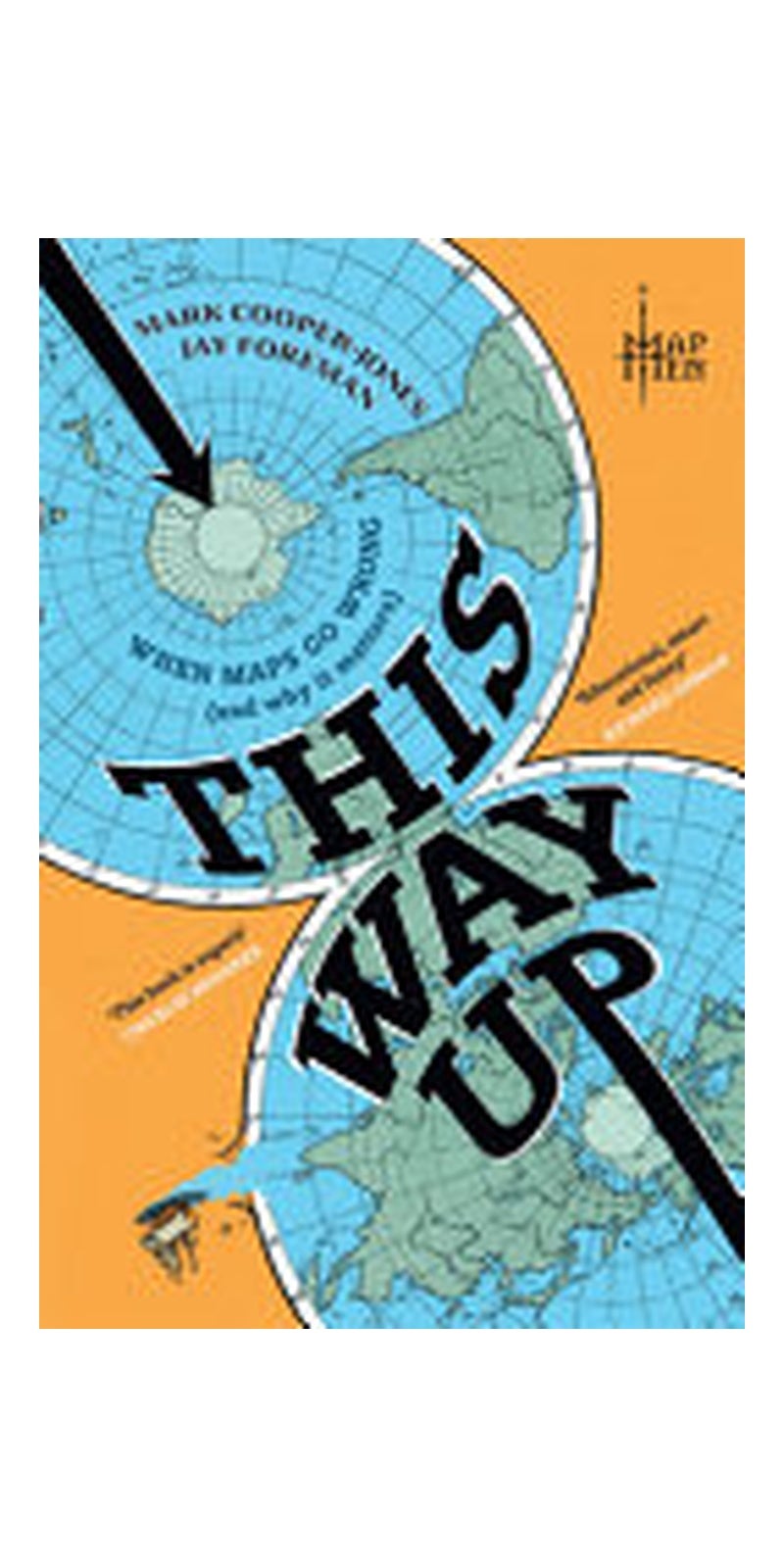 This Way Up: When Maps Go Wrong (and Why It Matters) - Image 1