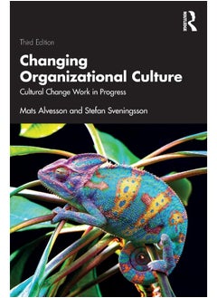 Changing Organizational Culture: Cultural Change Work in Progress 