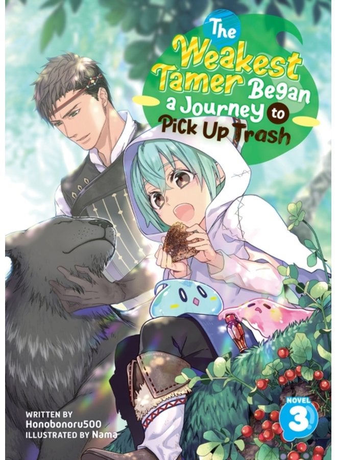 The Weakest Tamer Began a Journey to Pick Up Trash Light Novel Vol 3 3 - Paperback