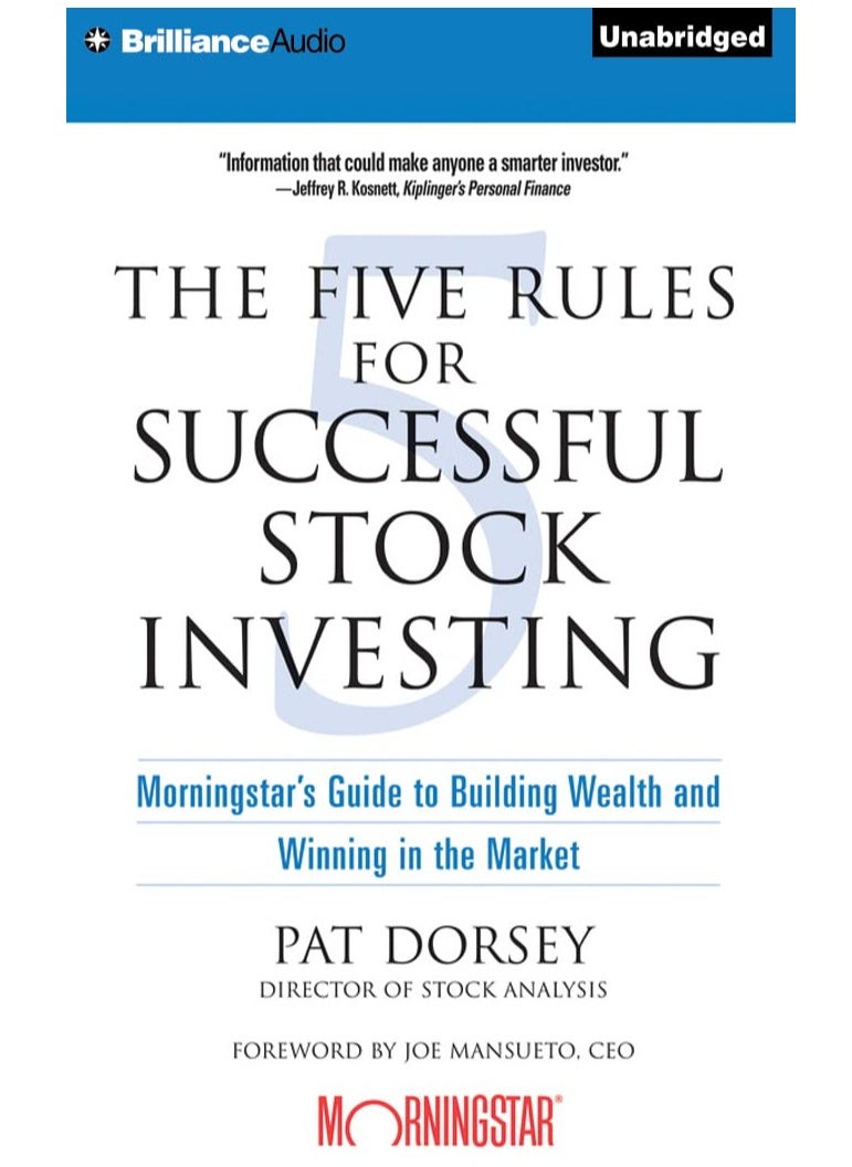 The Five Rules for Successful Stock Investing: Morningstar's Guide to Building Wealth and Winning in the Market Paperback 
