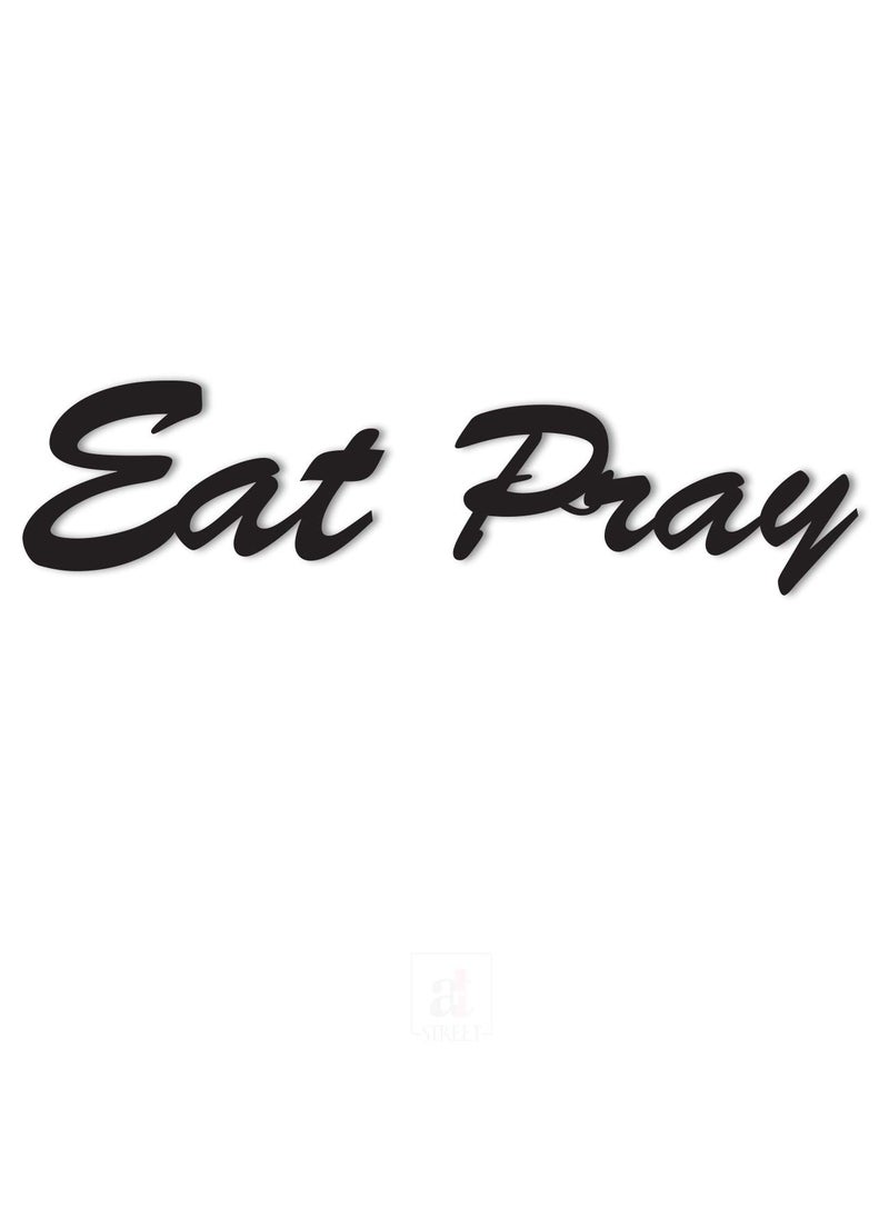Art Street Art Street Eat Pray MDF Plaque Painted Cutout Ready to Hang Home Décor, Wall Décor, Wall Art,Decorative MDF Plaque For Home & Wall Decoration-Size3.8 X 14.9 Inches  - Image 3