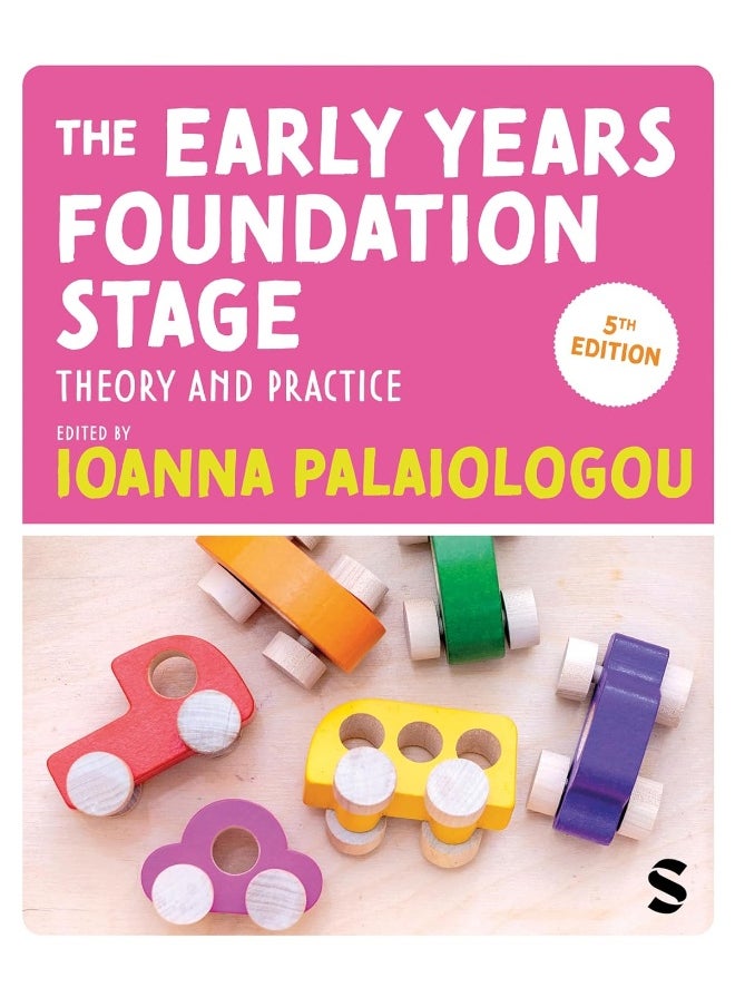 Sage Publications The Early Years Foundation Stage: Theory and Practice 