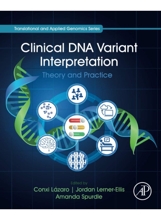 Clinical DNA Variant Interpretation: Theory and Practice - Image 1