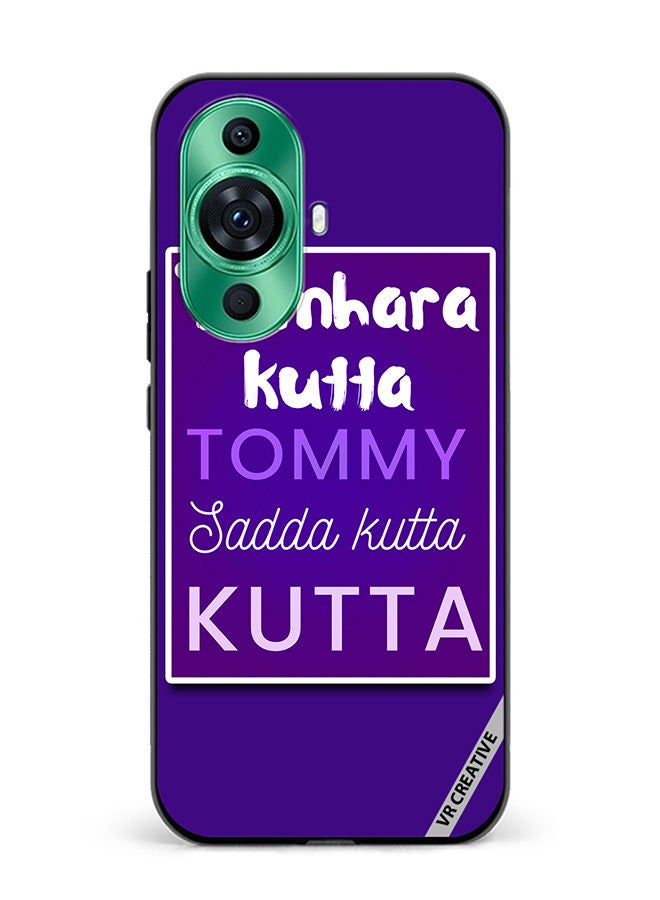 VR CREATIVE Protective Case Cover For Huawei nova 11 Ultra Tumhara Kutta Tommy Jadda Kutta  Hindi Quots Design Multicolour - Image 1