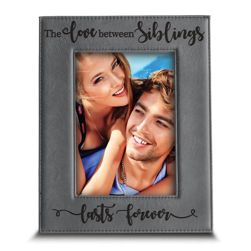 Bella Busta -The Love Between Siblings Lasts Forever_ Engraved Leather Picture Frame (4x6 Vertical) - Image 1
