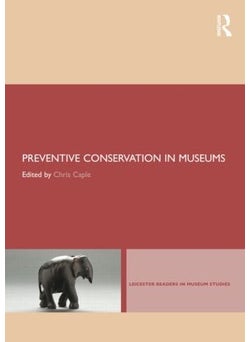 Preventive Conservation in Museums 