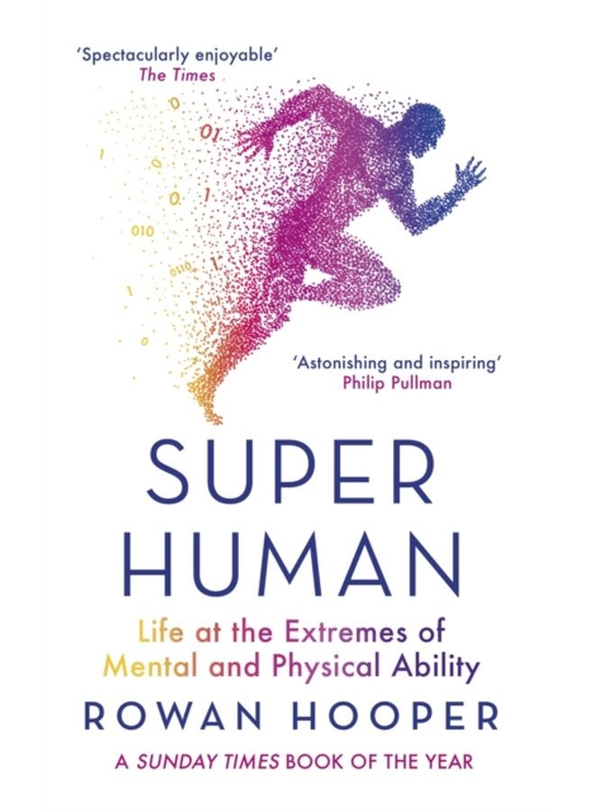 Superhuman Life at the Extremes of Mental and Physical Ability - Paperback
