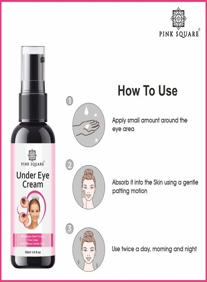 Pink Square Nourishing Under Eye Cream for Dark Circles, Eye Puffiness, Fine Lines & Wrinkles with Green Tea & Carrot Seed -for Men & Women Pack of 4 of 50ML - Image 4