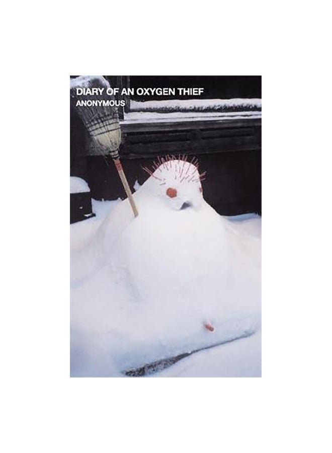 Diary Of An Oxygen Thief