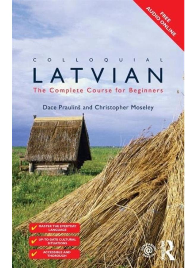 Colloquial Latvian : The Complete Course for Beginners
