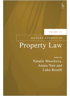 Modern Studies in Property Law, Volume 12 