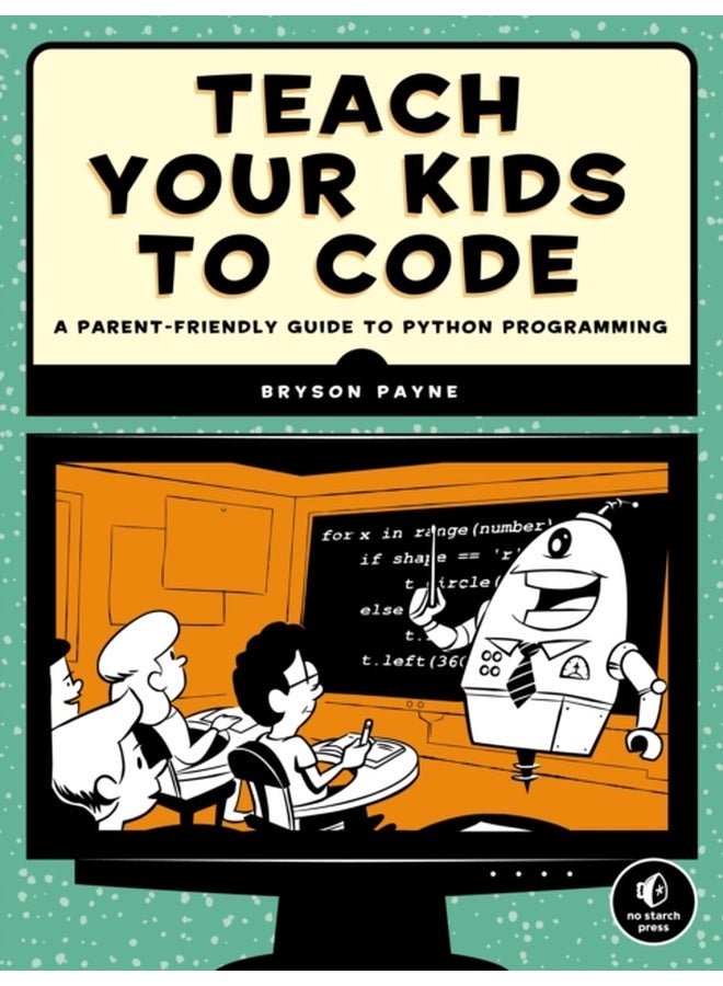 Teach Your Kids to Code 