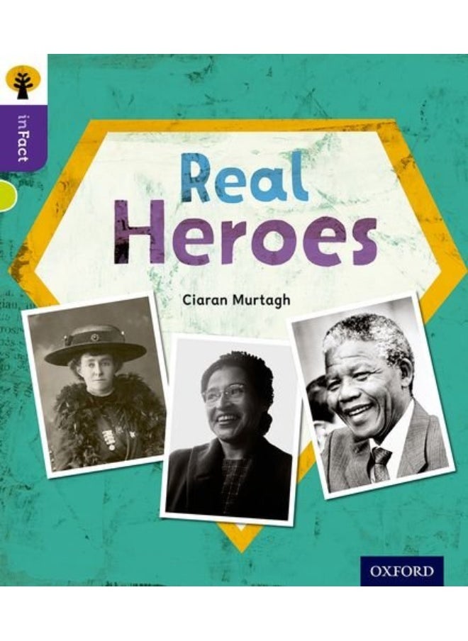 Oxford Reading Tree Infact Level 11 Real Heroes 