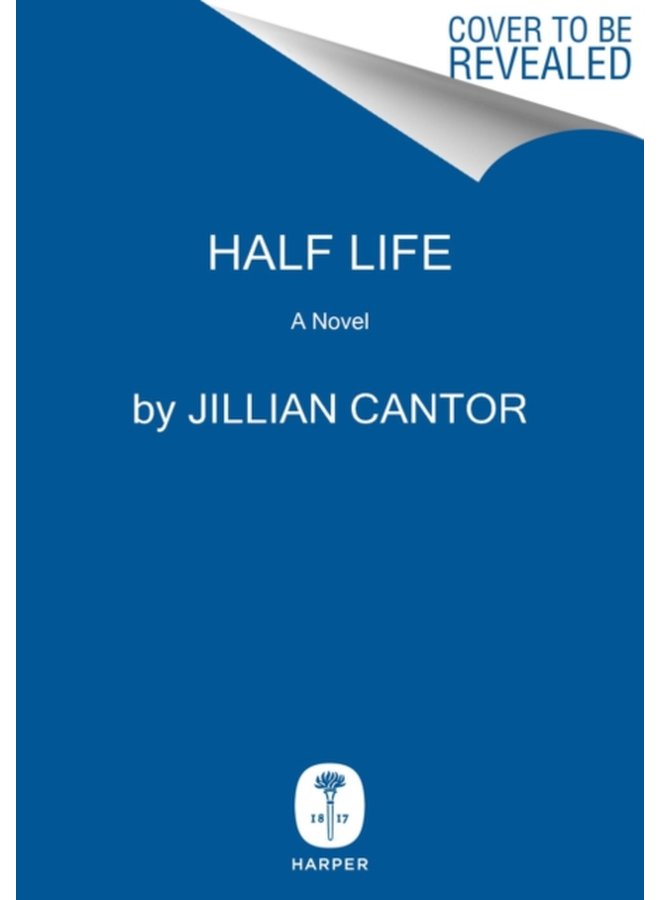 Half Life A Novel - Hardback