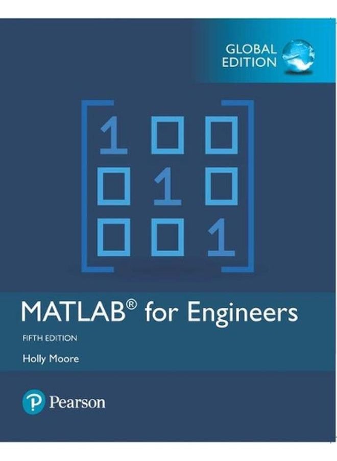 null - MATLAB for Engineers, Global Edition By Ms Holly Moore - Image 1