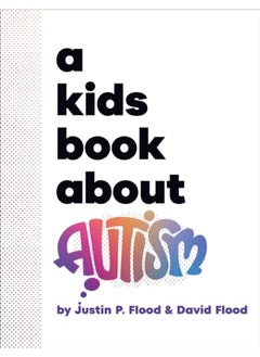 A Kids Book About Autism 