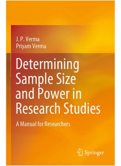 Determining Sample Size and Power in Research Studies: A Manual for Researchers 
