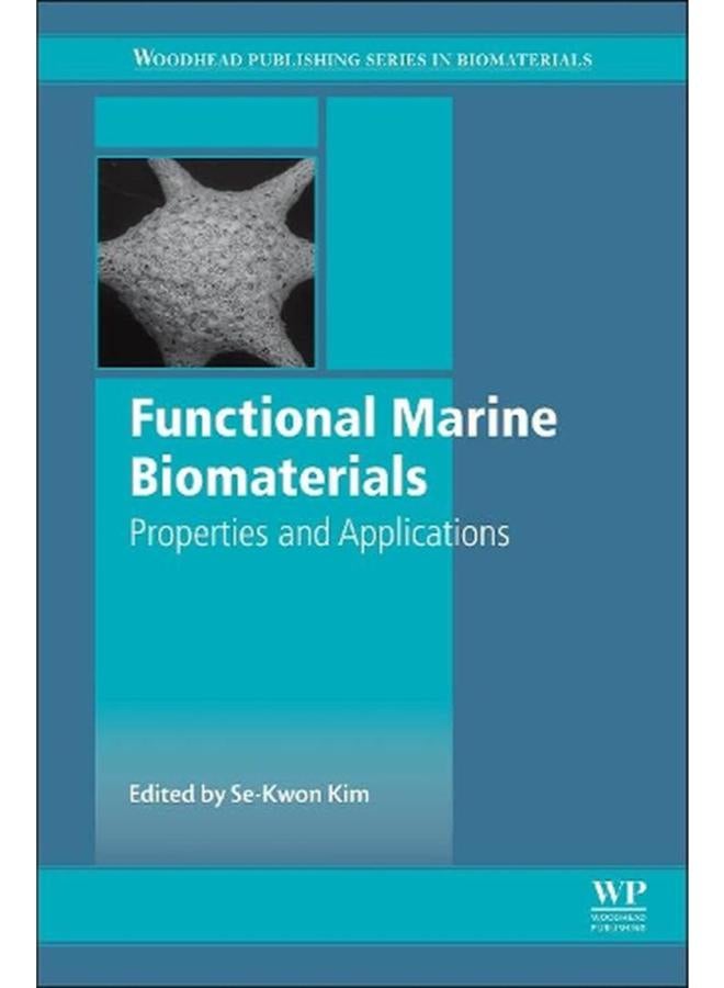 Functional Marine Biomaterials  Properties and Applications  Ed   1 