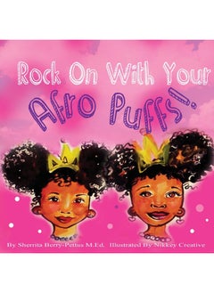 Rock On With Your Afro Puffs  - Image 1