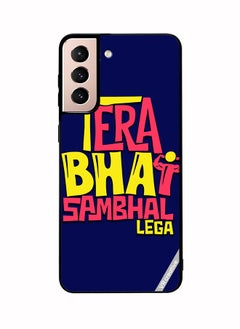 Protective Case Cover For Samsung Galaxy S21 Plus 5G Tera Bhai Sambhal Lega Hindi Quots Design Multicolour