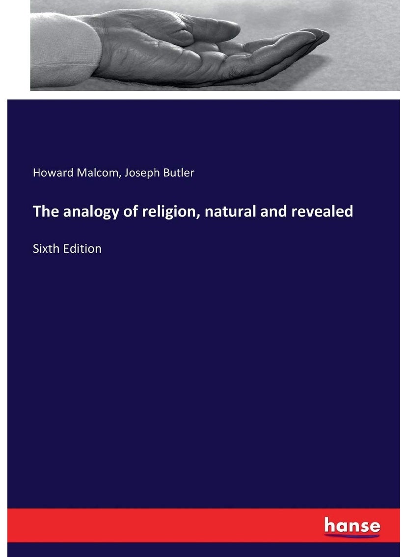 The analogy of religion, natural and revealed: Sixth Edition  - Image 1