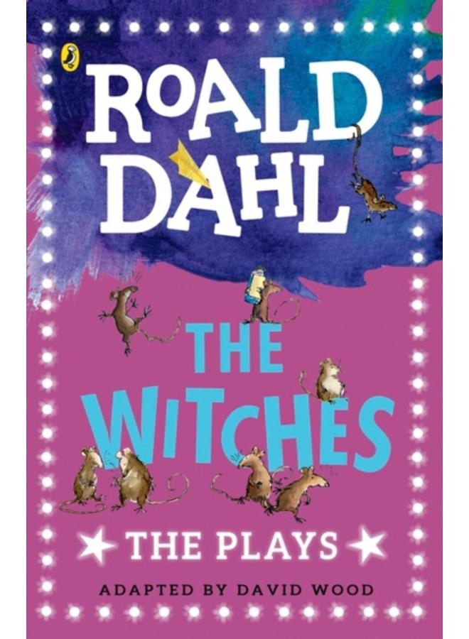 The Witches : The Plays 