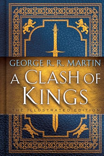 A Clash of Kings: The Illustrated Edition 