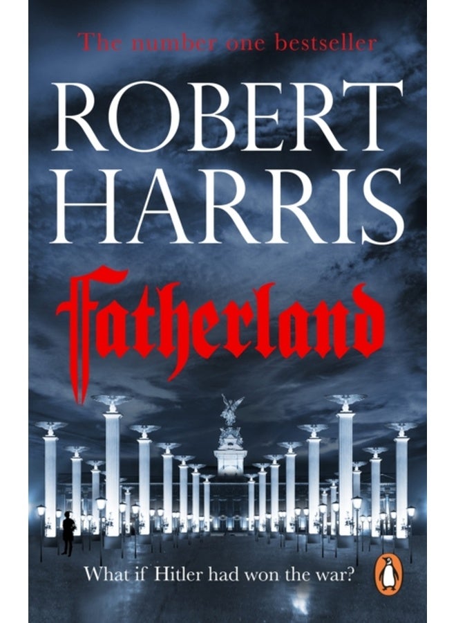 Fatherland: From the Sunday Times bestselling author 