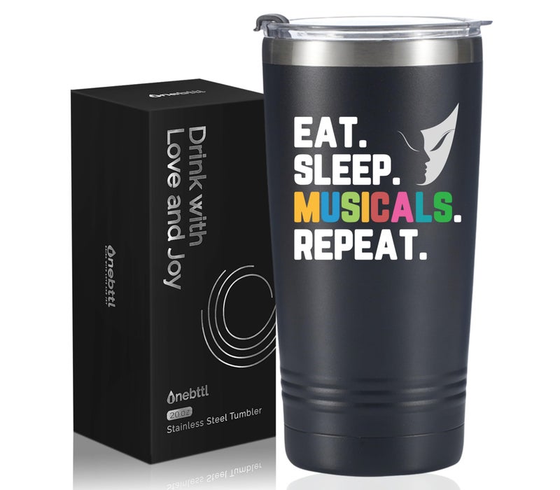 Onebttl Theater Gifts Broadway Gifts for Musicians Actors and Music Teacher on World Theatre Day Birthday and Chistmas 20 oz Insulated Stainless Steel Tumbler  EAT SLEEP MUSICALS REPEAT