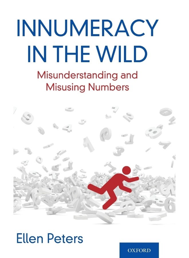 Innumeracy in the Wild: Misunderstanding and Misusing Numbers 